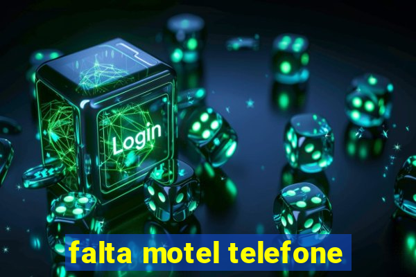 falta motel telefone